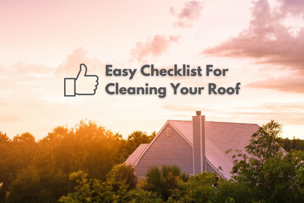 Checklist For Cleaning Your Roof to Remove Moss and Mould Wet &